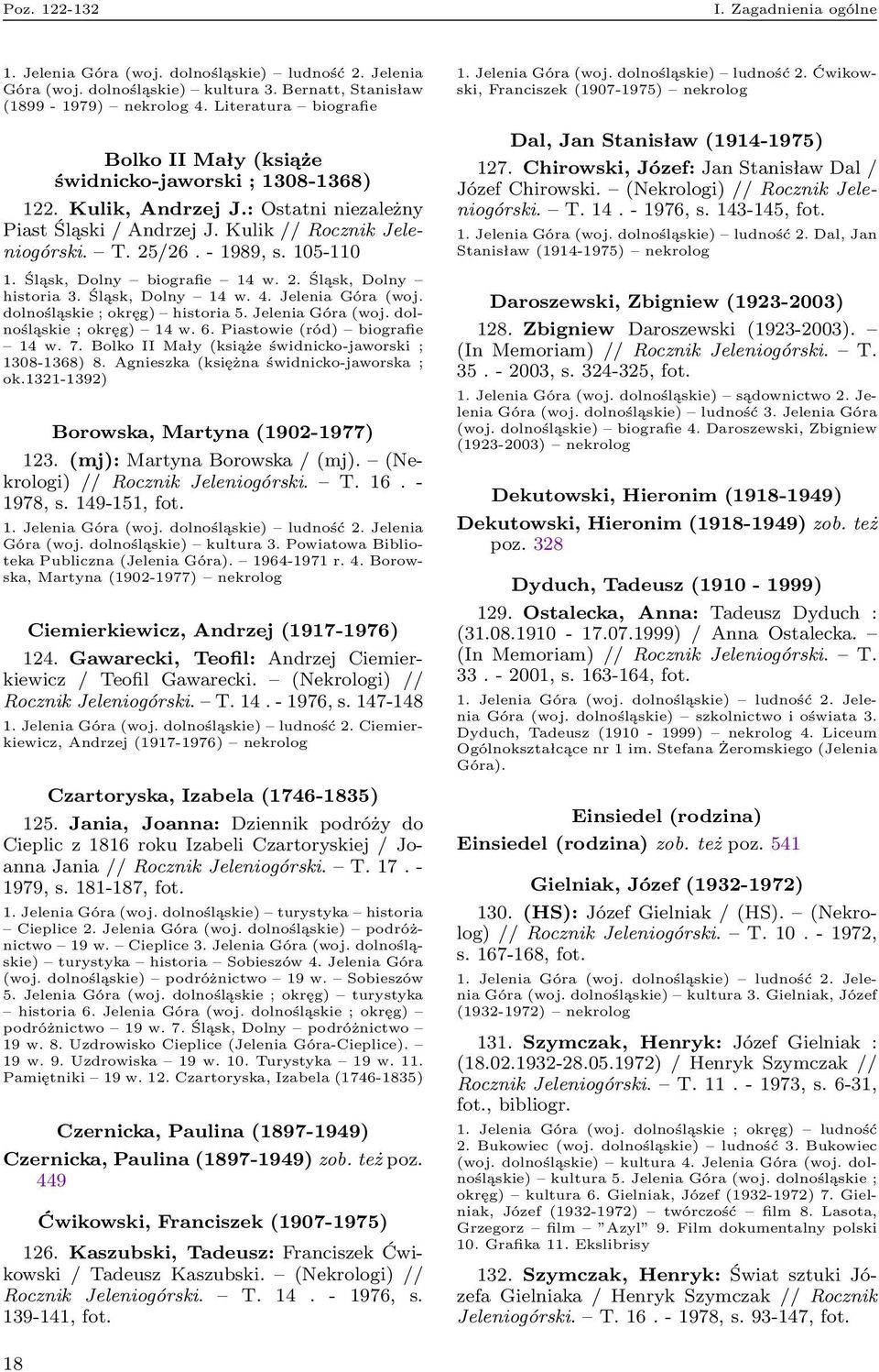 105-110 1. Śląsk, Dolny biografie 14 w. 2. Śląsk, Dolny historia 3. Śląsk, Dolny 14 w. 4. Jelenia Góra (woj. dolnośląskie ; okręg) historia 5. Jelenia Góra (woj. dolnośląskie ; okręg) 14 w. 6.