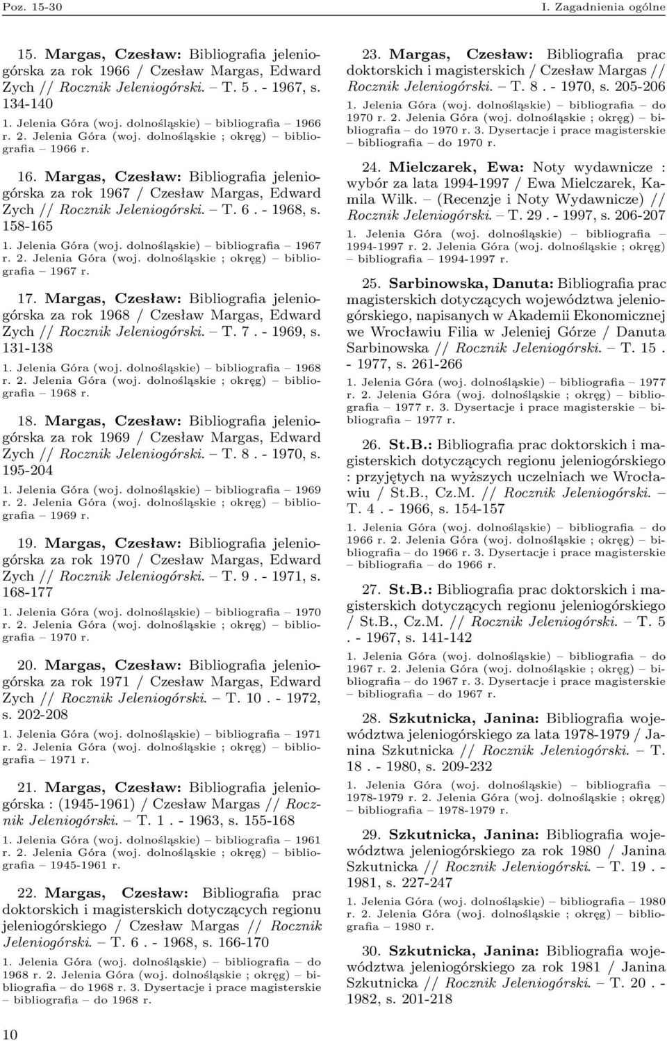 158-165 1. Jelenia Góra (woj. dolnośląskie) bibliografia 1967 r. 2. bibliografia 1967 r. 17.