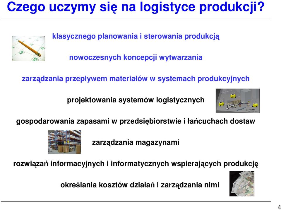 materiałów w systemach produkcyjnych projektowania systemów logistycznych gospodarowania zapasami w