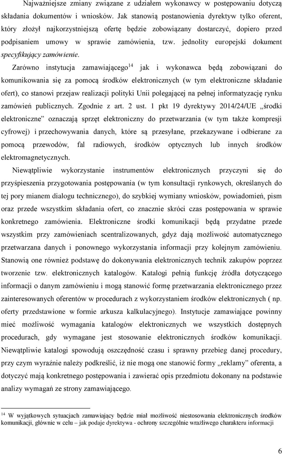 jednolity europejski dokument specyfikujący zamówienie.