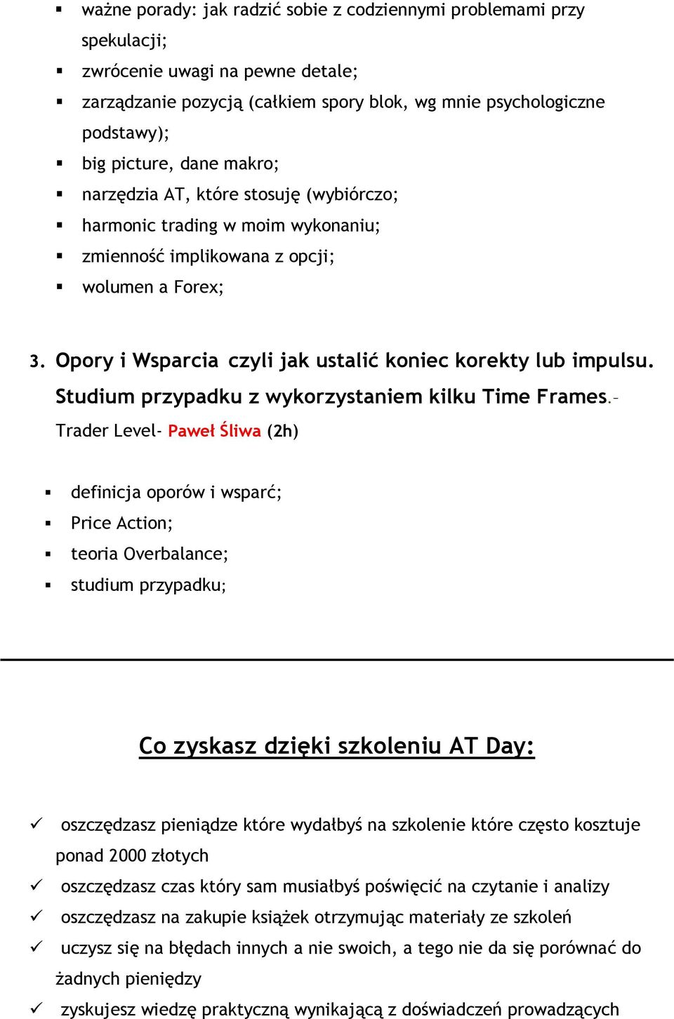 Studium przypadku z wykorzystaniem kilku Time Frames.