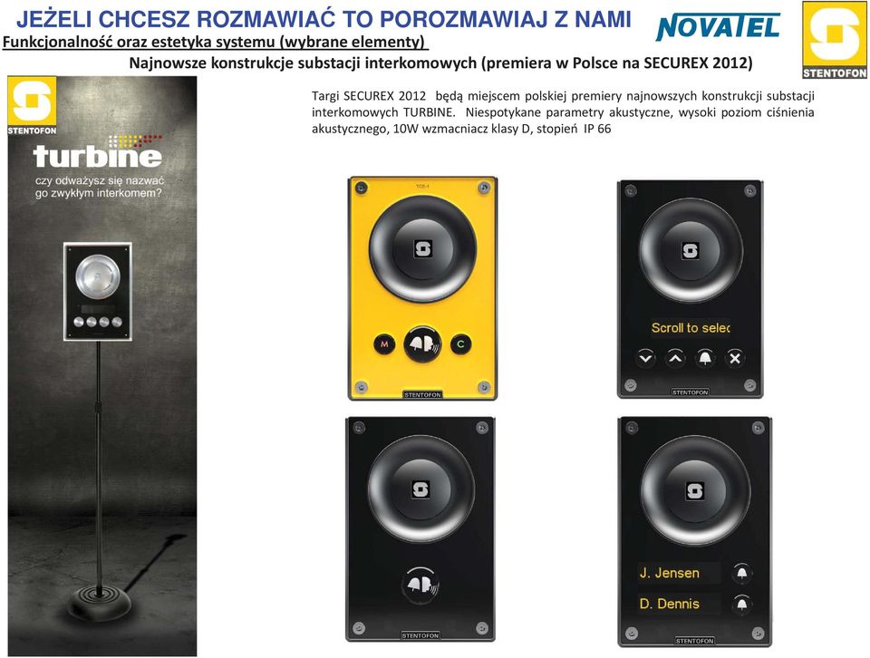 polskiej premiery najnowszych konstrukcji substacji interkomowych TURBINE.