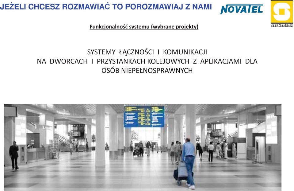 KOMUNIKACJI NA DWORCACH I PRZYSTANKACH