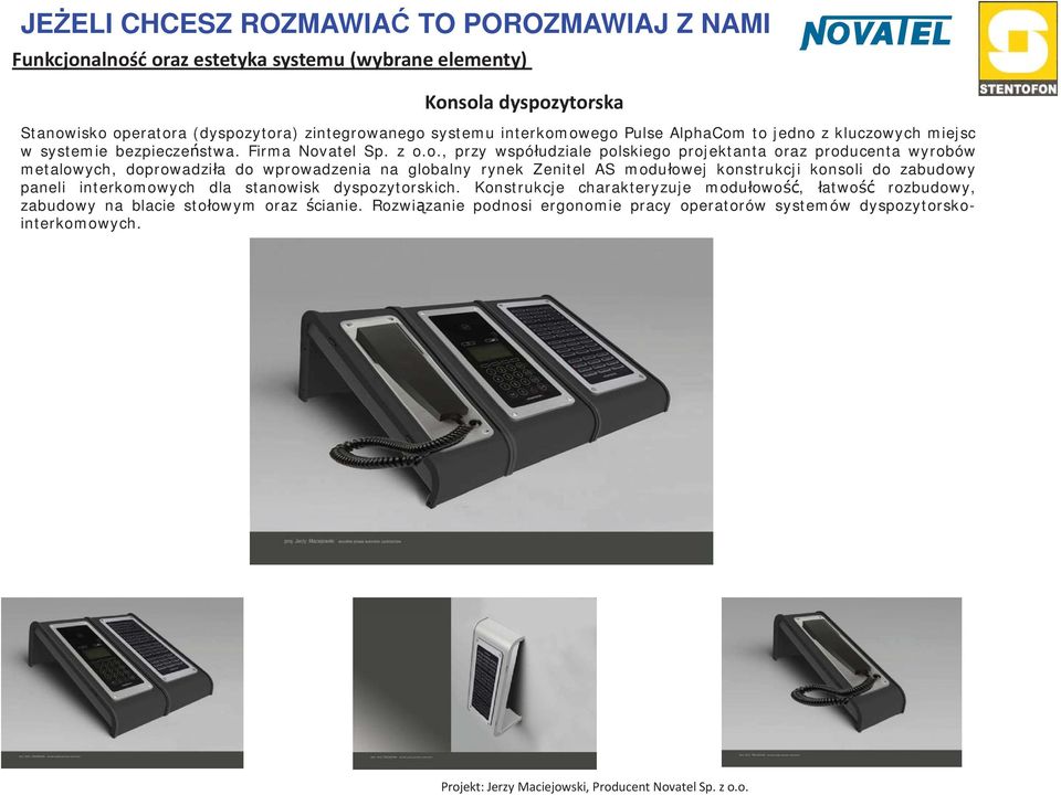ych miejsc w systemie bezpiecze stwa. Firma Nov