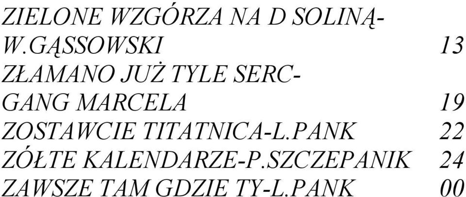 MARCELA 19 ZOSTAWCIE TITATNICA-L.