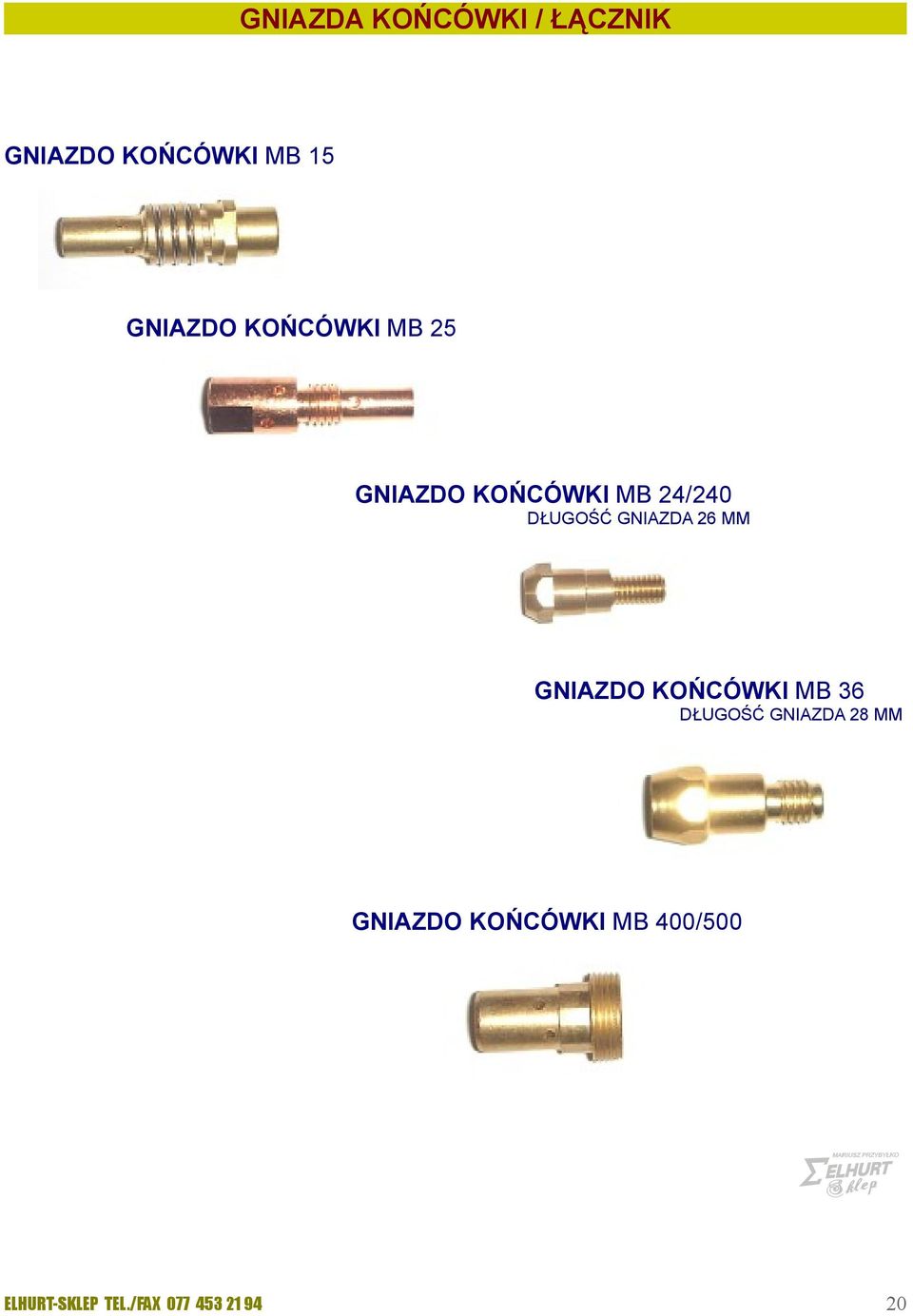 24/240 DŁUGOŚĆ GNIAZDA 2 MM GNIAZDO KOŃCÓWKI MB