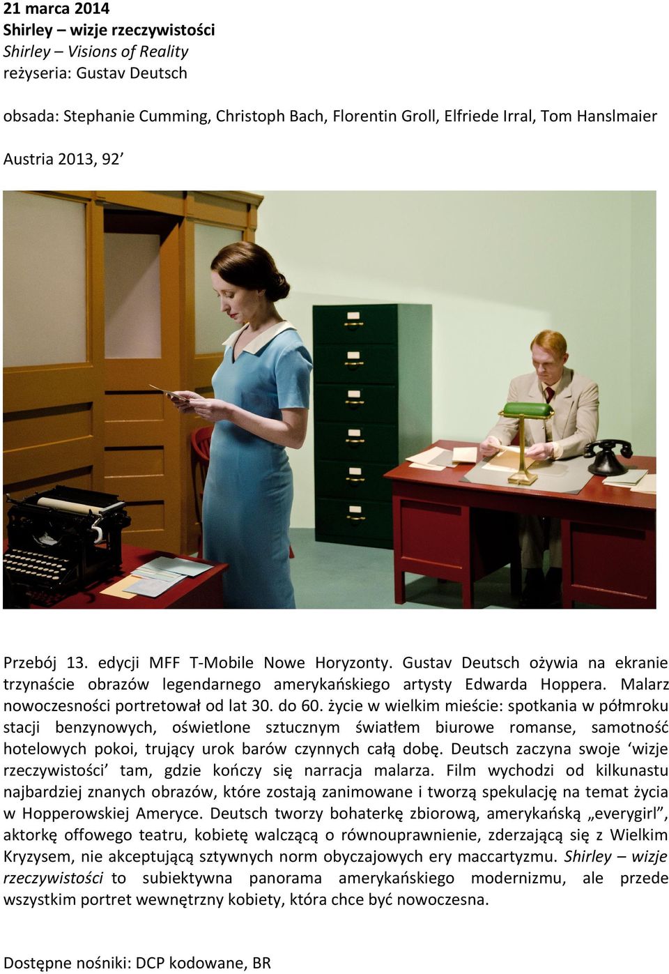 Malarz nowoczesności portretował od lat 30. do 60.