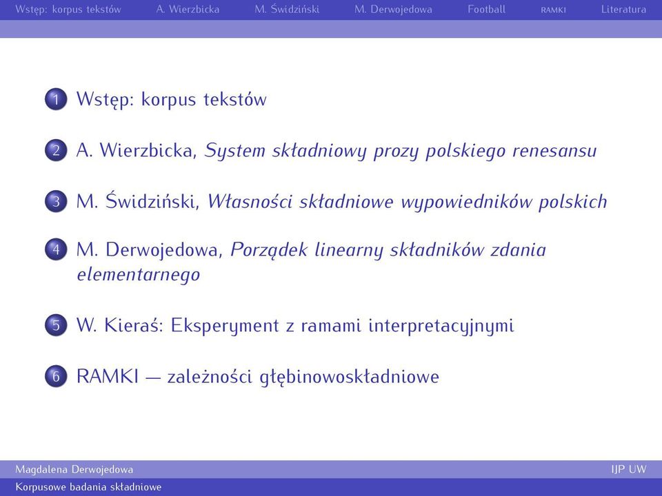 Świdziński, Własności składniowe wypowiedników polskich 4 M.