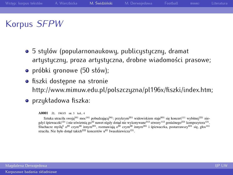 próbki gronowe (50 słów); fiszki dostępne na stronie http://www.