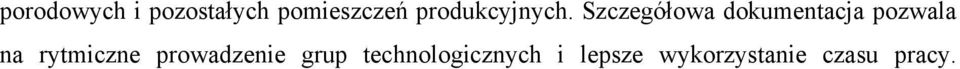 Szczegółowa dokumentacja pozwala na