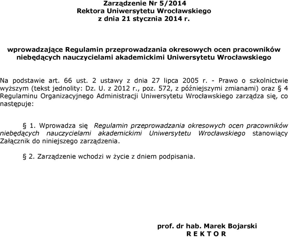 2 ustawy z dnia 27 lipca 2005 r. - Prawo o szkolnictwie wyŝszym (tekst jednolity: Dz. U. z 2012 r., poz.