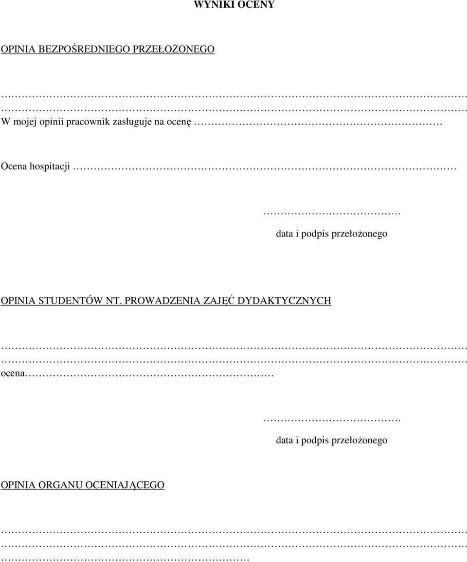 podpis przełożonego OPINIA STUDENTÓW NT.