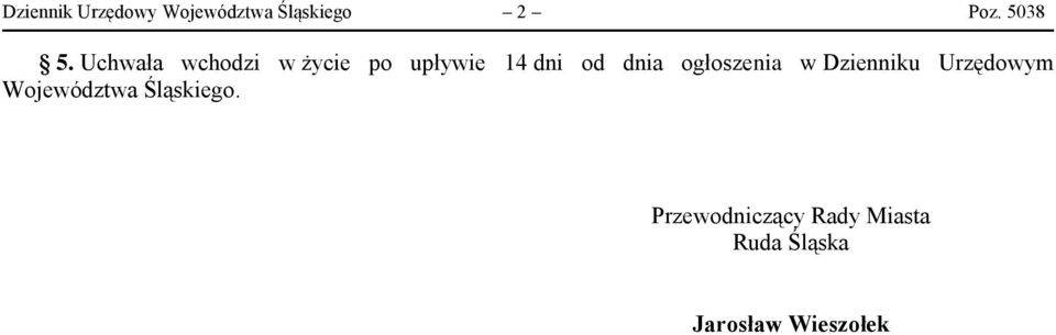 ogłoszenia w Dzienniku Urzędowym Województwa Śląskiego.