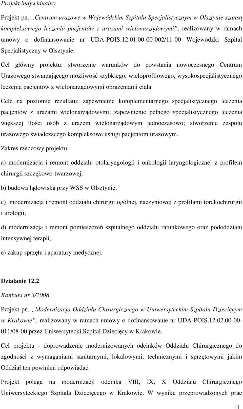 00-00-002/11-00 Wojewódzki Szpital Specjalistyczny w Olsztynie.