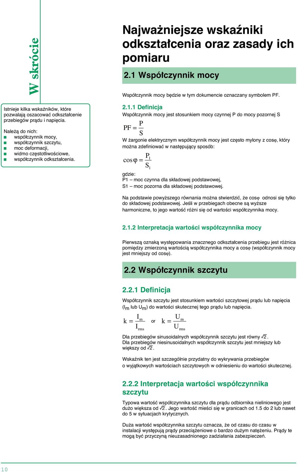 Wspó czynnik mocy Wspó czynnik mocy b dzie w tym dokumencie oznaczany symbolem PF.