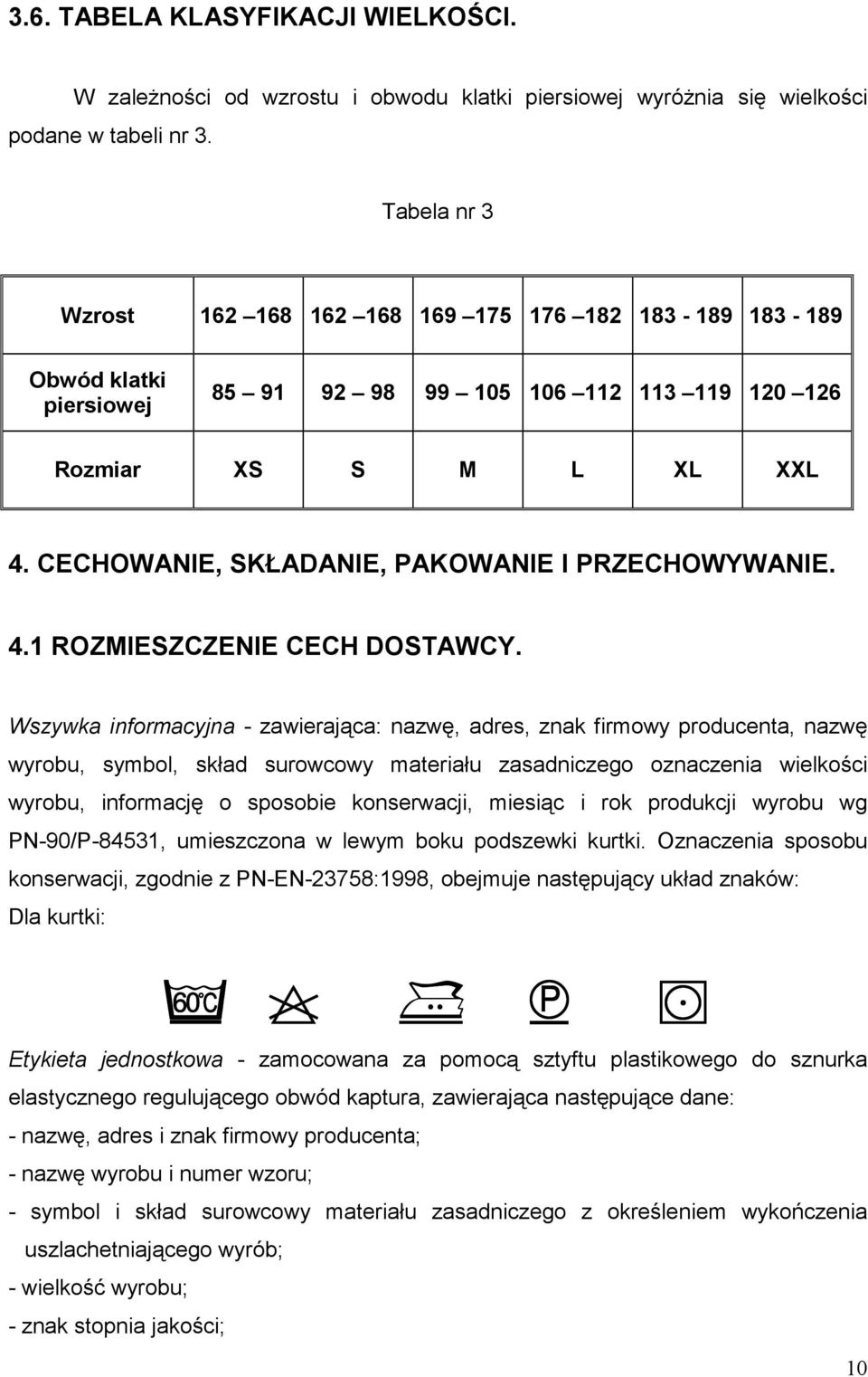 CECHOWANIE, SKŁADANIE, PAKOWANIE I PRZECHOWYWANIE..1 ROZMIESZCZENIE CECH DOSTAWCY.