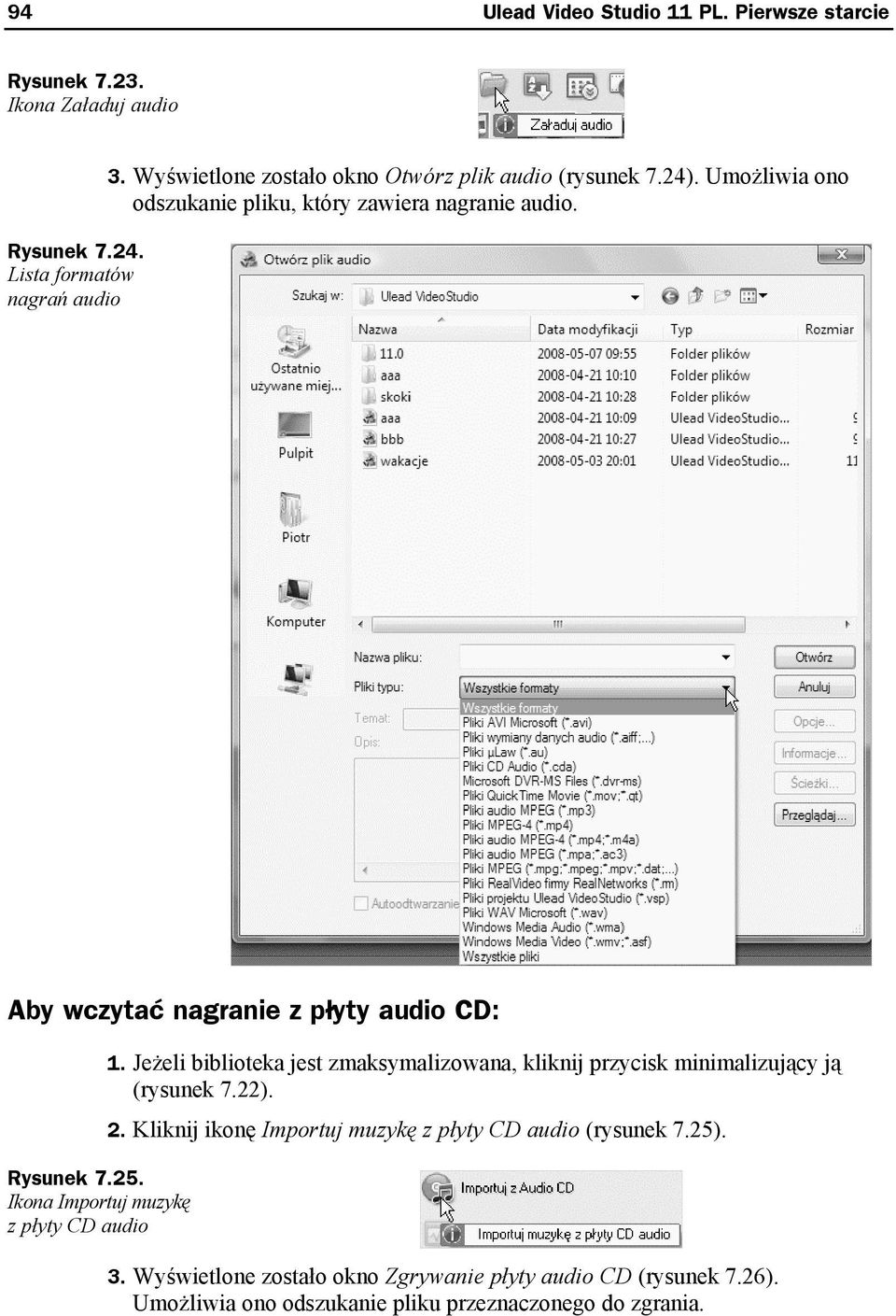 Aby wczytać nagranie z płyty audio CD: Rysunek 7.25. Ikona Importuj muzykę z płyty CD audio 1.