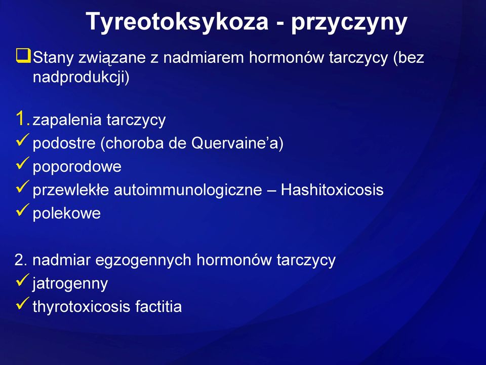 zapalenia tarczycy podostre (choroba de Quervaine a) poporodowe