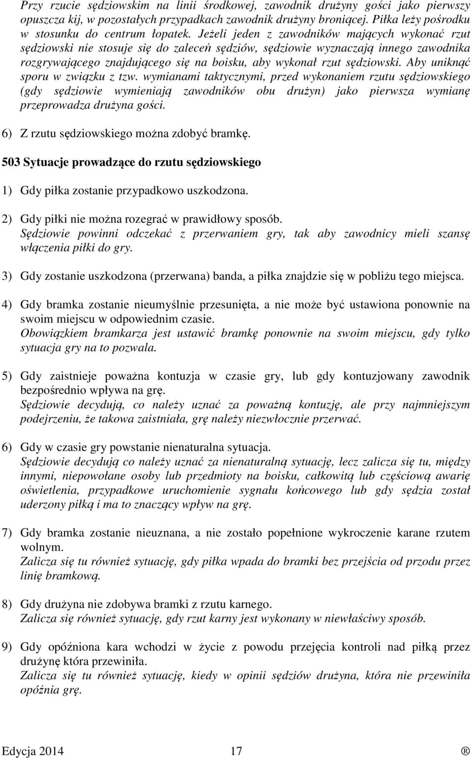 sędziowski. Aby uniknąć sporu w związku z tzw.