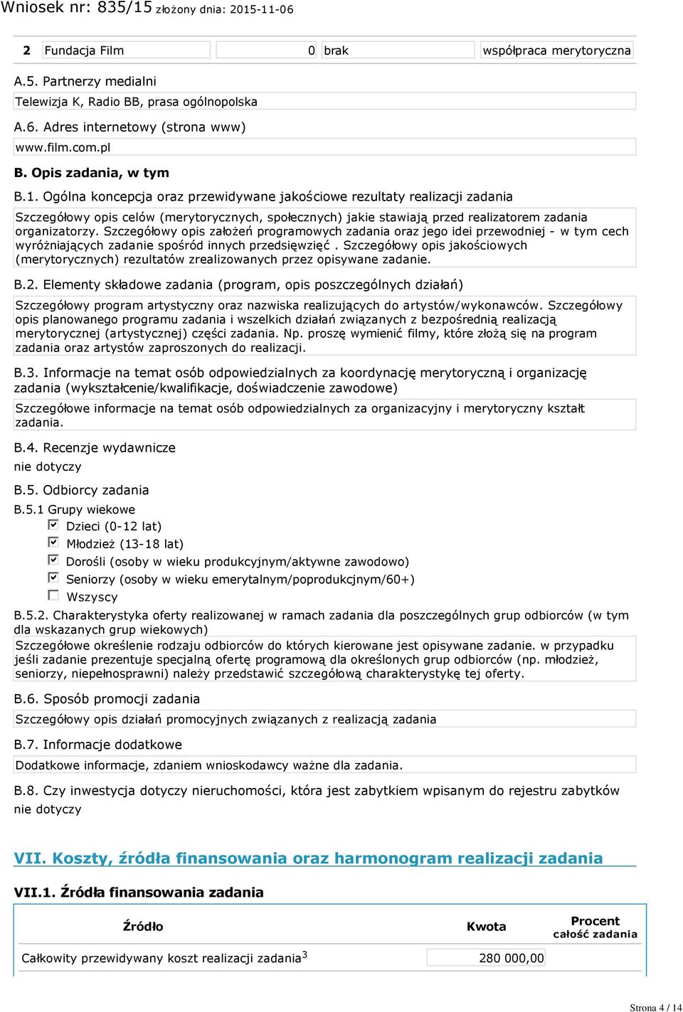 Szczegółowy opis założeń programowych zadania oraz jego idei przewodniej w tym cech wyróżniających zadanie spośród innych przedsięwzięć.