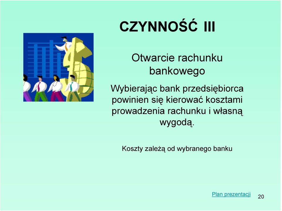 kierować kosztami prowadzenia rachunku i