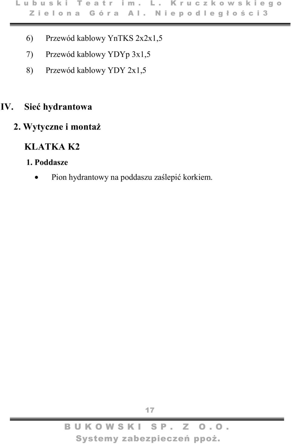 IV. Sie hydrantowa 2.