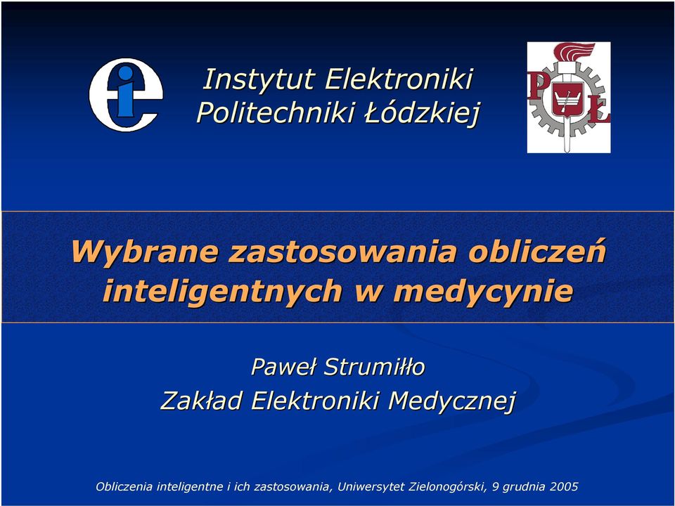 Strumiłło Zakład Elektroniki Medycznej Obliczenia