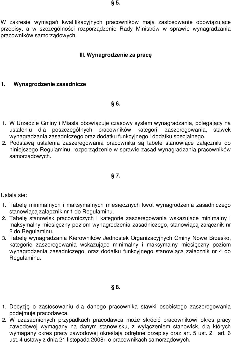 Wynagrodzenie zasadnicze 6. 1.