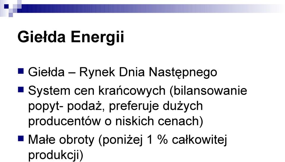 podaż, preferuje dużych producentów o niskich
