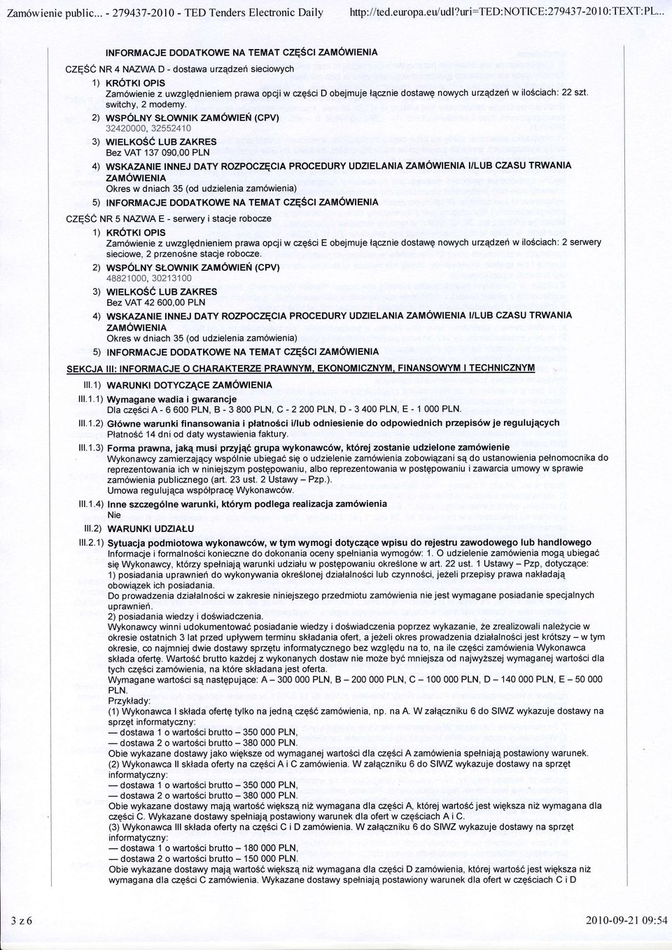 w ilosciach: prawaopcjiwczgscid obejmuje l4czniedostawgnowychurz4dzeri z uwzglgdnieniem switchy,2 modemy.