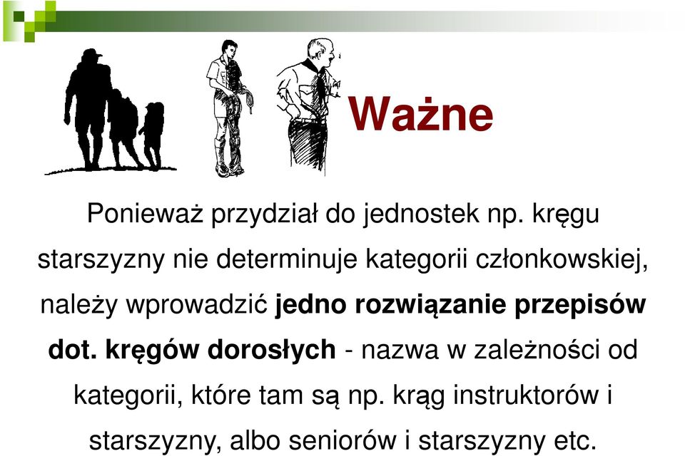 wprowadzić jedno rozwiązanie przepisów dot.