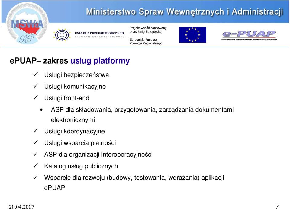 koordynacyjne Usługi wsparcia płatności ASP dla organizacji interoperacyjności Katalog