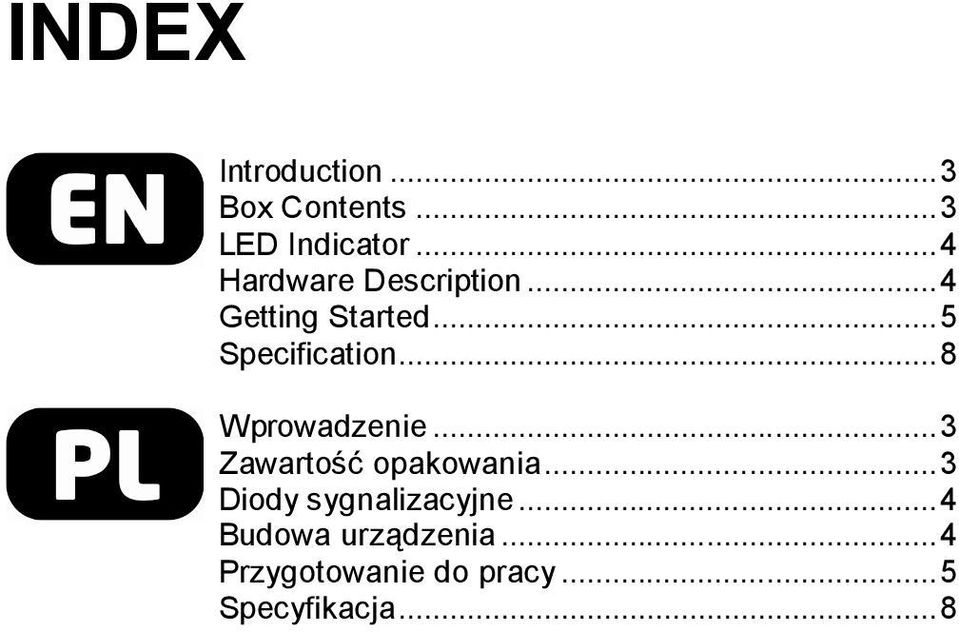 ..8 Wprowadzenie...3 Zawartość opakowania.
