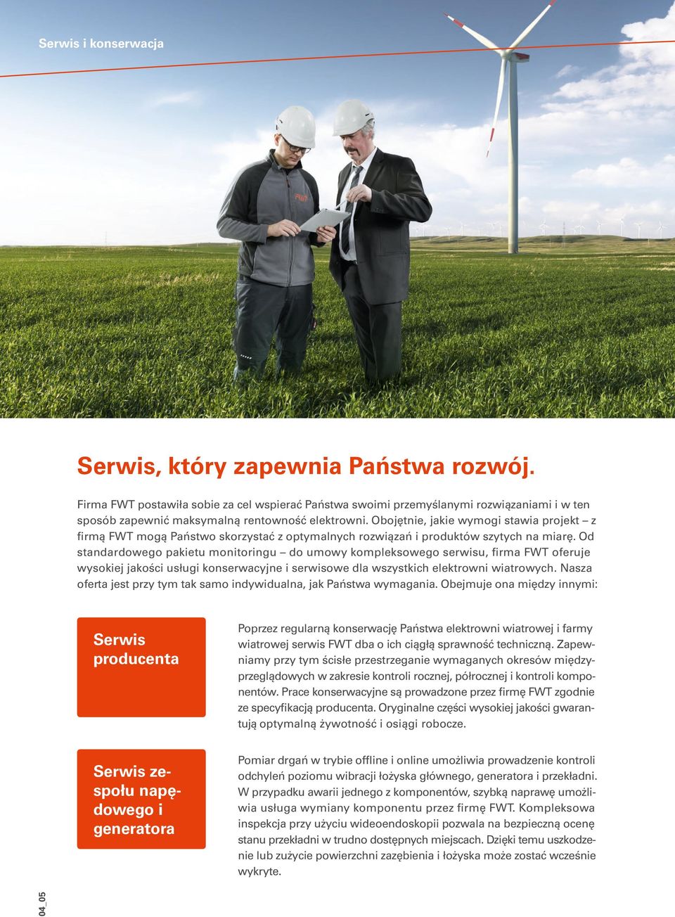 Obojętnie, jakie wymogi stawia projekt z firmą FWT mogą Państwo skorzystać z optymalnych rozwiązań i produktów szytych na miarę.