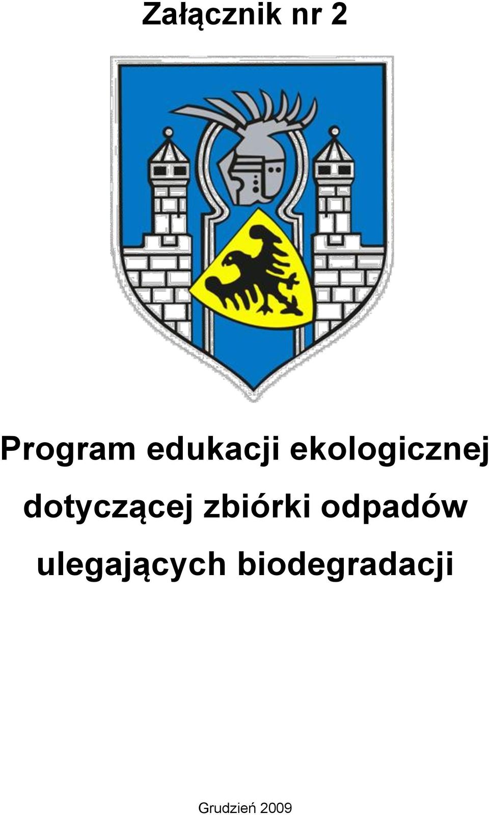 dotyczącej zbiórki odpadów