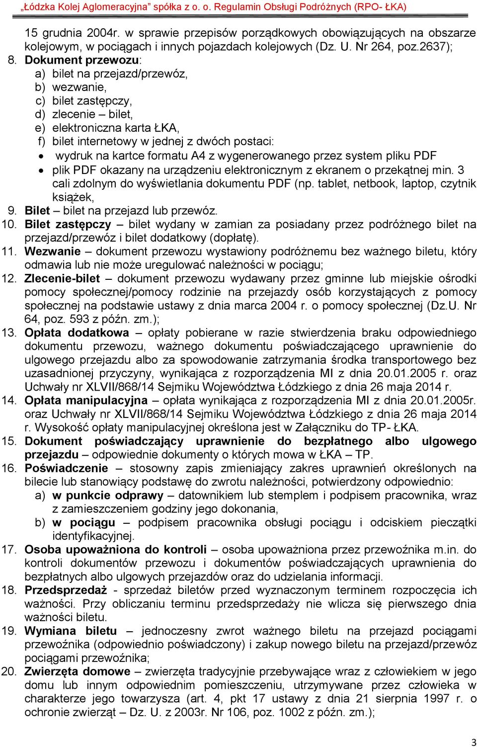 formatu A4 z wygenerowanego przez system pliku PDF plik PDF okazany na urządzeniu elektronicznym z ekranem o przekątnej min. 3 cali zdolnym do wyświetlania dokumentu PDF (np.