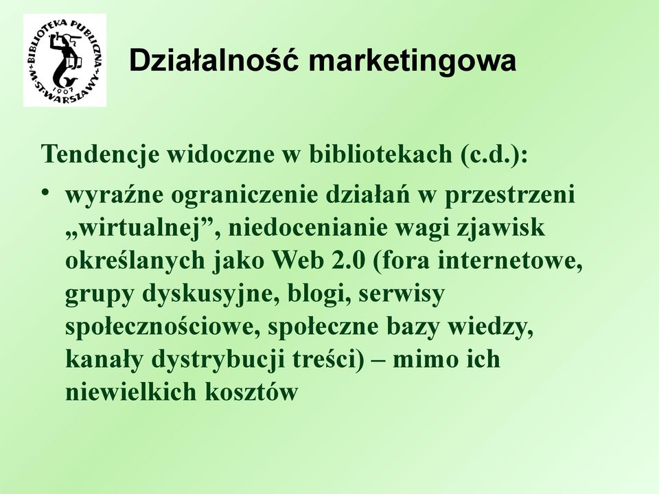 czne w bibliotekach (c.d.