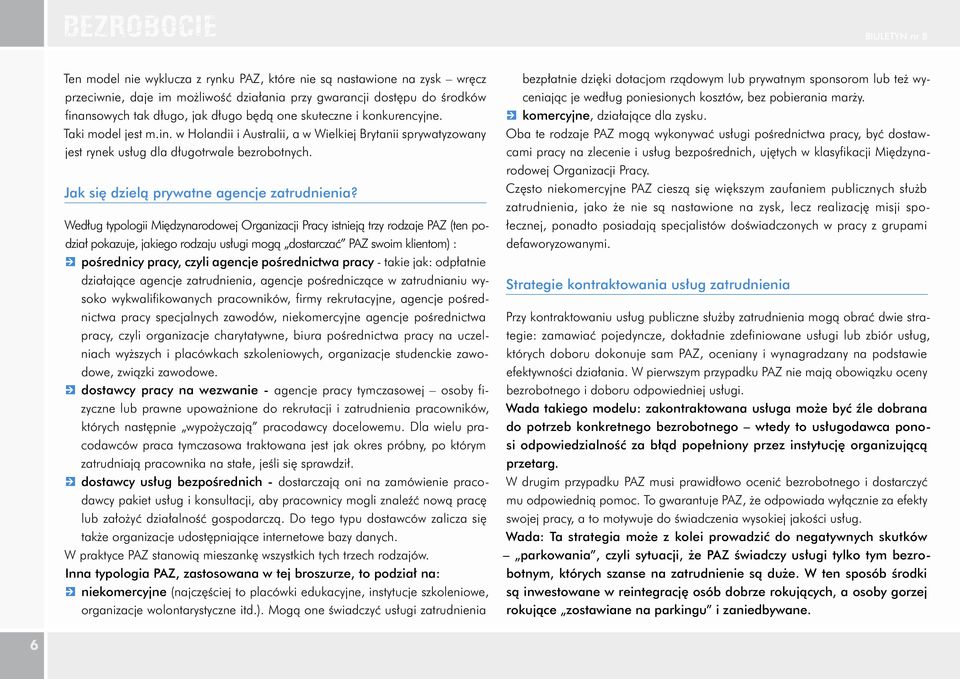 Jak się dzielą prywatne agencje zatrudnienia?