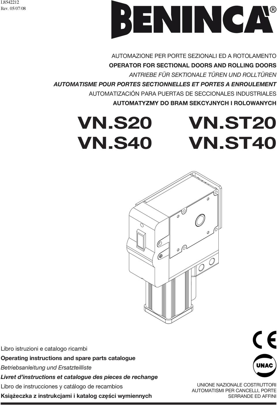 SECTIONNELLES ET PORTES A ENROULEMENT AUTOMATIZACIÓN PARA PUERTAS DE SECCIONALES INDUSTRIALES AUTOMATYZMY DO BRAM SEKCYJNYCH I ROLOWANYCH VN.S20 VN.ST20 VN.S40 VN.
