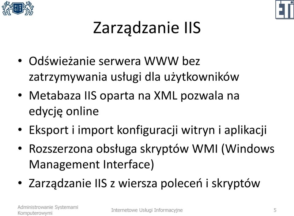 witryn i aplikacji Rozszerzona obsługa skryptów WMI (Windows Management