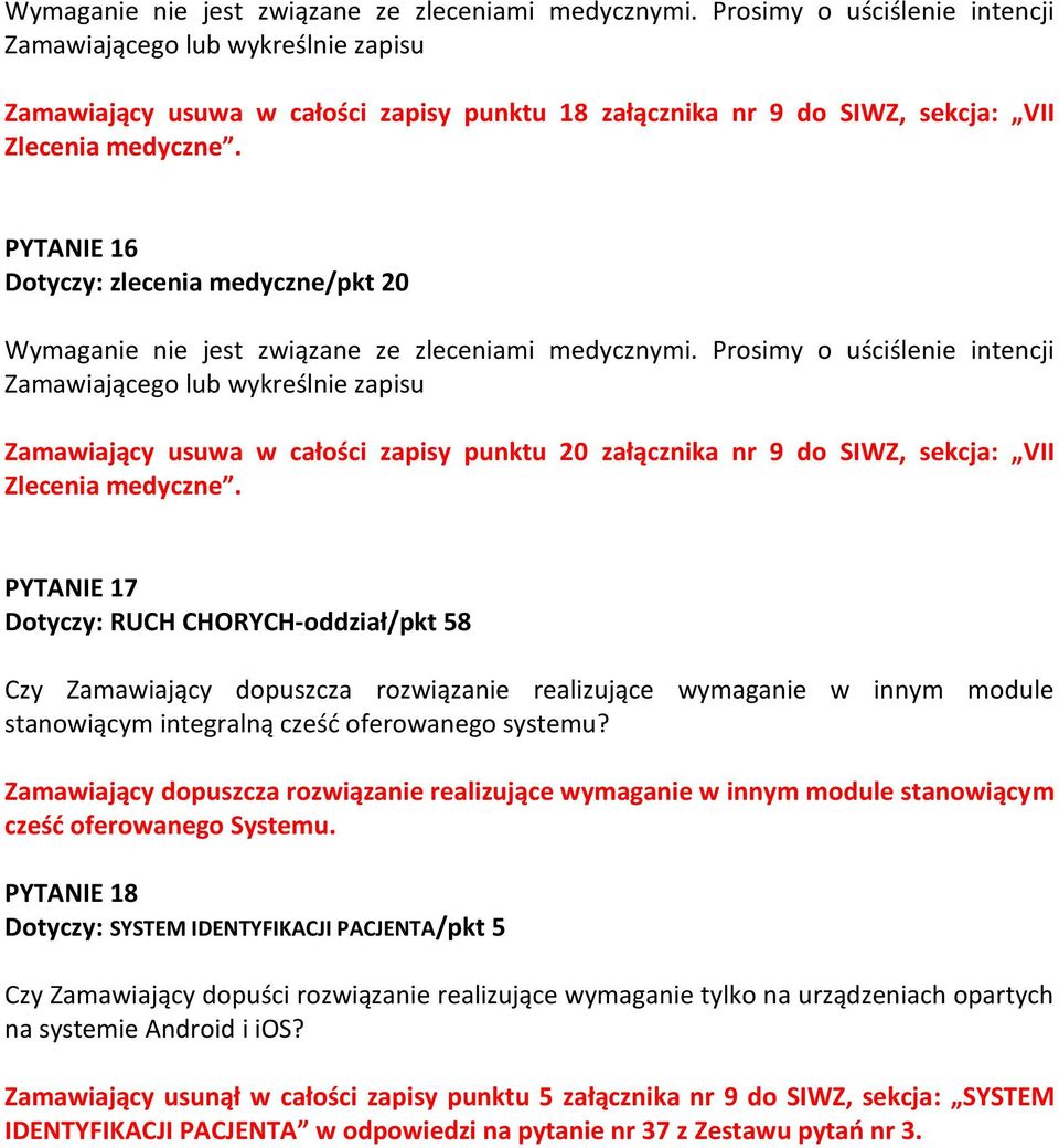 wymaganie w innym module stanowiącym cześć oferowanego Systemu.