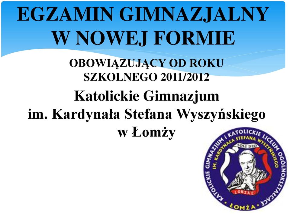 2011/2012 Katolickie Gimnazjum im.
