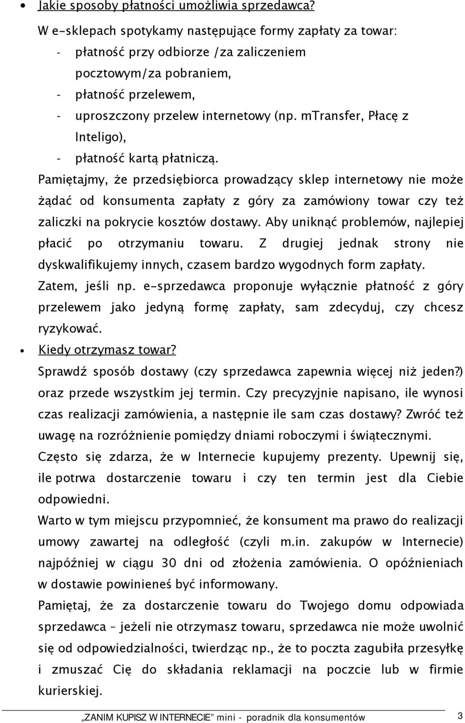 mtransfer, Płacę z Inteligo), - płatność kartą płatniczą.