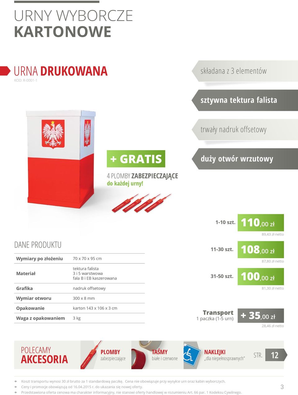 108,00 zł 87,80 zł netto tektura falista 3 i 5 warstwowa fala B i EB kaszerowana 31-50 szt.