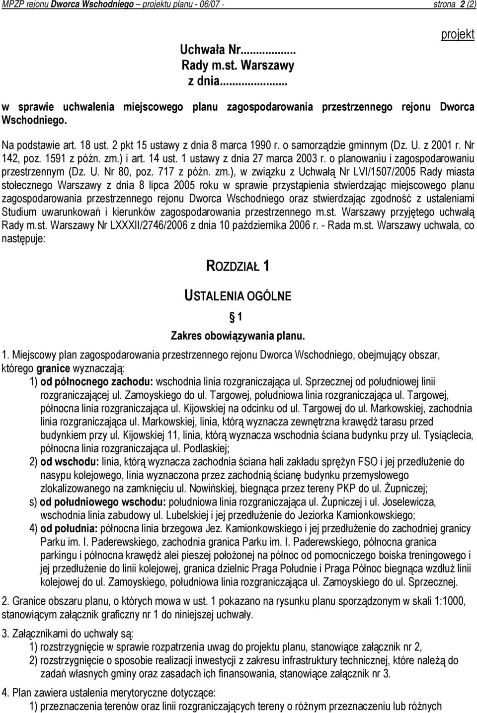 o planowaniu i zagospodarowaniu przestrzennym (Dz. U. Nr 80, poz. 717 z późn. zm.
