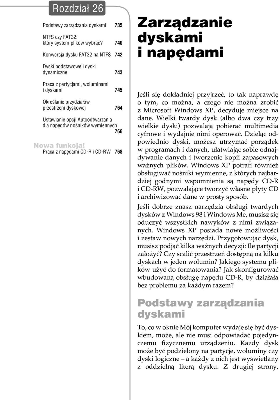Autoodtwarzania dla napêdów noœników wymiennych 766 Nowa funkcja!