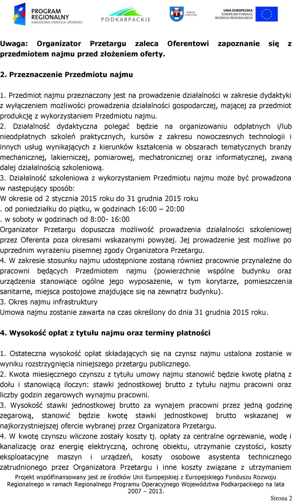 Przedmiotu najmu. 2.
