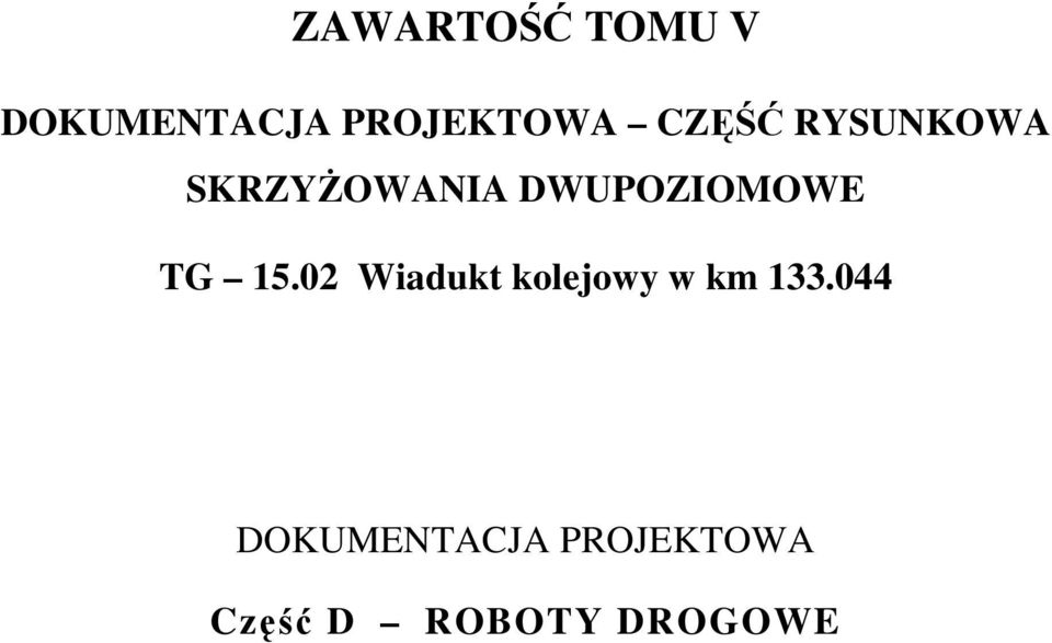 TG 15.02 Wiadukt kolejowy w km 133.