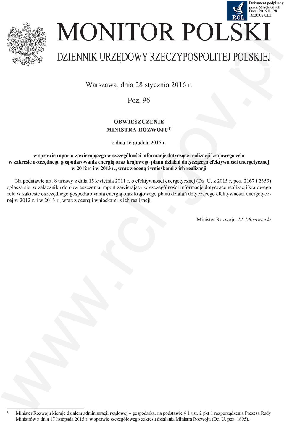 energetycznej w 2012 r. i w 2013 r., wraz z oceną i wnioskami z ich realizacji Na podstawie art. 8 ustawy z dnia 15 kwietnia 2011 r. o efektywności energetycznej (Dz. U. z 2015 r. poz.