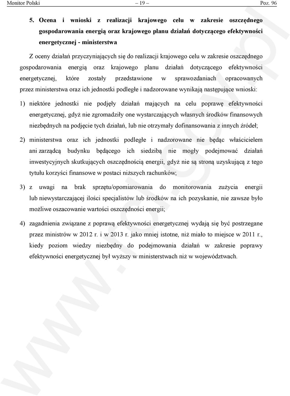 przyczyniających się do realizacji krajowego celu w zakresie oszczędnego gospodarowania energią oraz krajowego planu działań dotyczącego efektywności energetycznej, które zostały przedstawione w